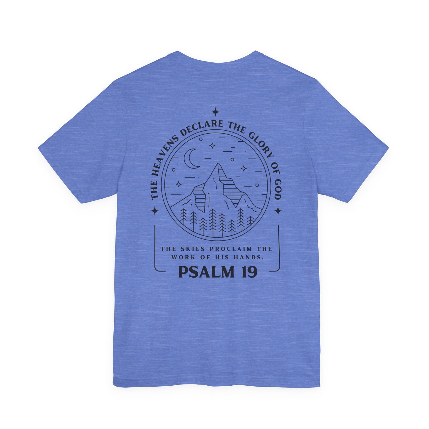 Psalm 19 Bible Verse Tee — The Heavens Declare the Glory of God Christian T-Shirt