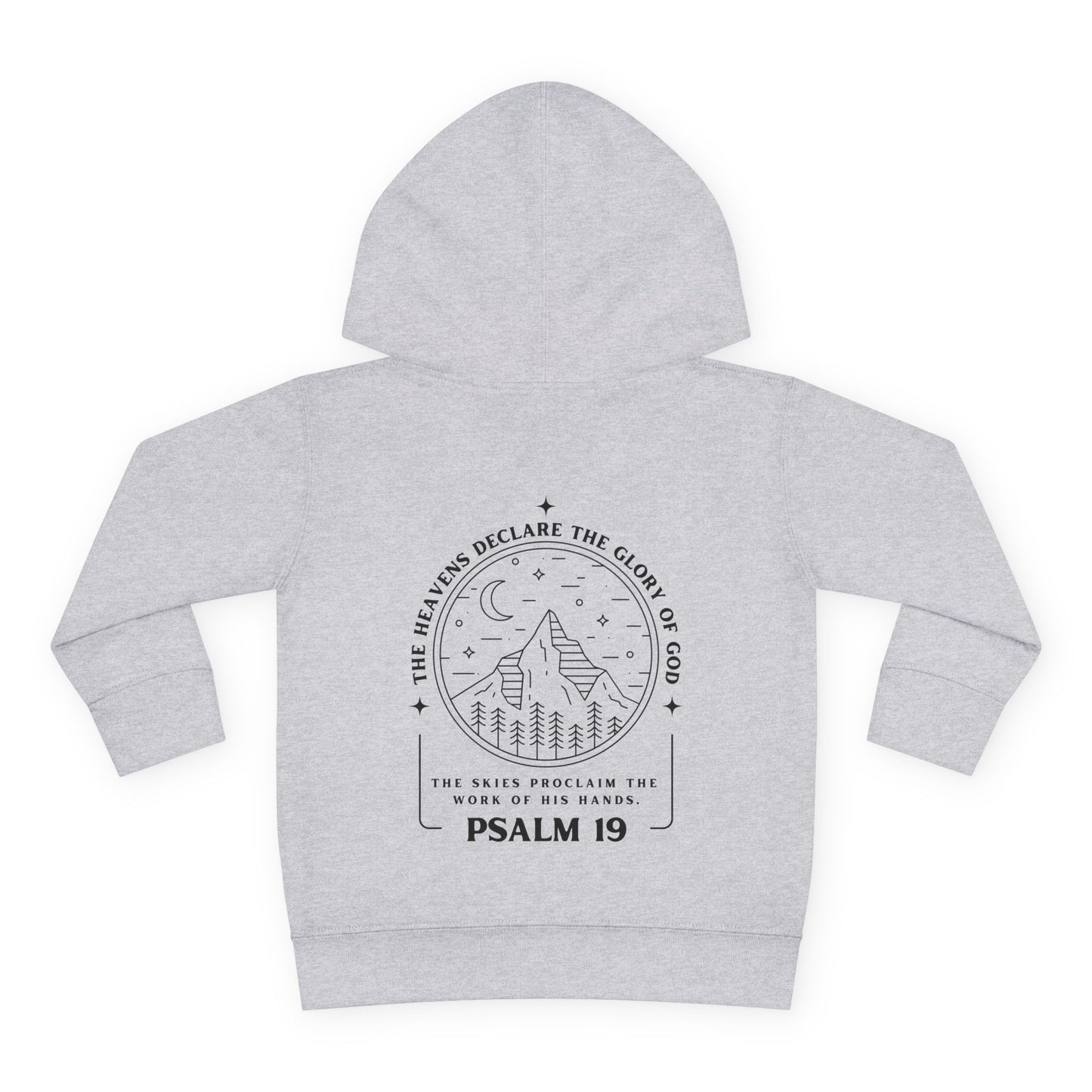 Toddler Psalm 19 'The Heavens Declare The Glory Of God' Pullover Fleece Hoodie, Christian Toddler Hooded Sweatshirt