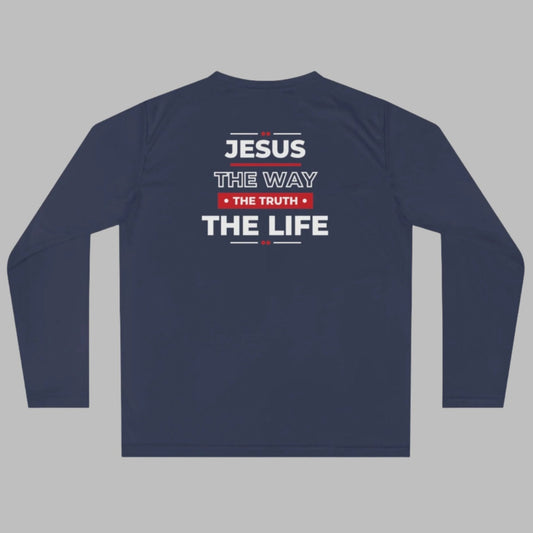 UV Protection Jesus Is The Way, The Truth, The Life Performance Long Sleeve Shirt