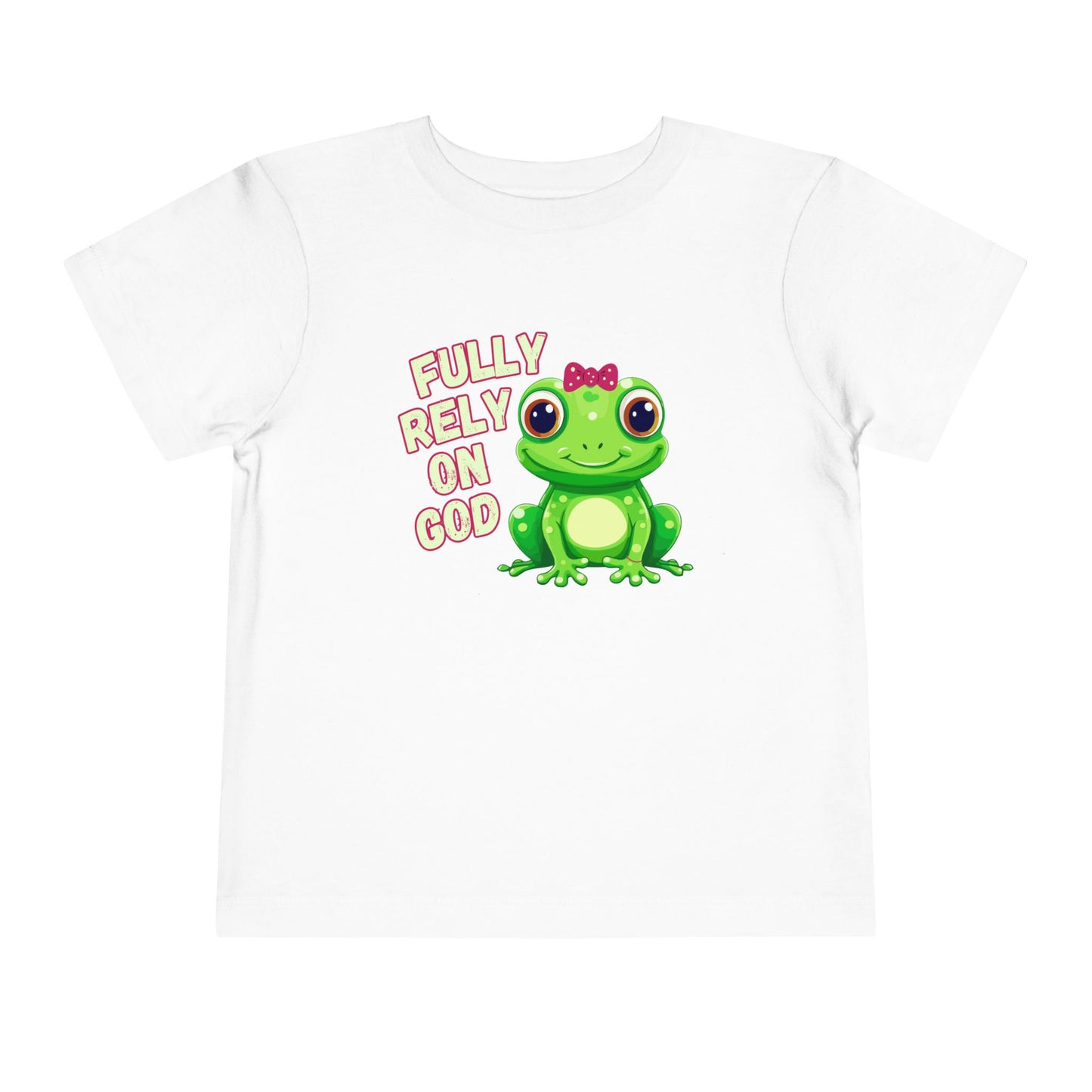 Fully Rely on God Toddler Girl T-Shirt | Christian Frog Tee | Faith-Based Little Girls Shirt