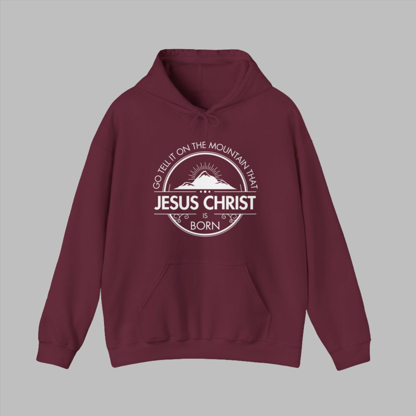 Go Tell It On The Mountain That Jesus Christ is Born. Christian Jesus Hoodie. Cataldo Creations