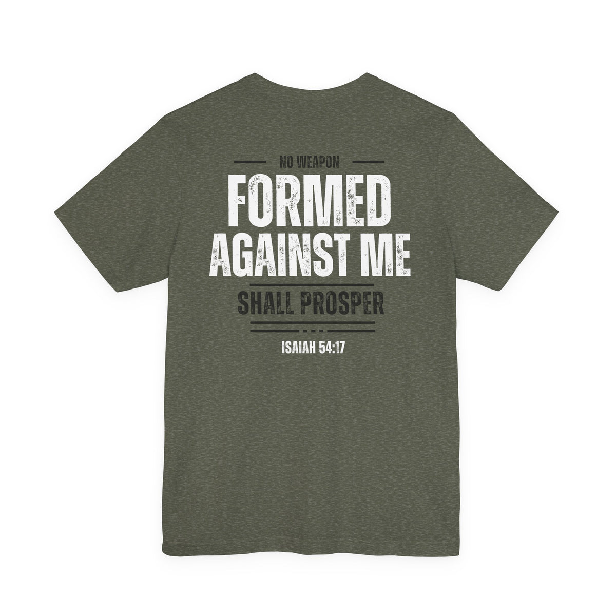 No Weapon Formed Against Me Christian T-Shirt | Isaiah 54:17 Bible Verse Faith Tee