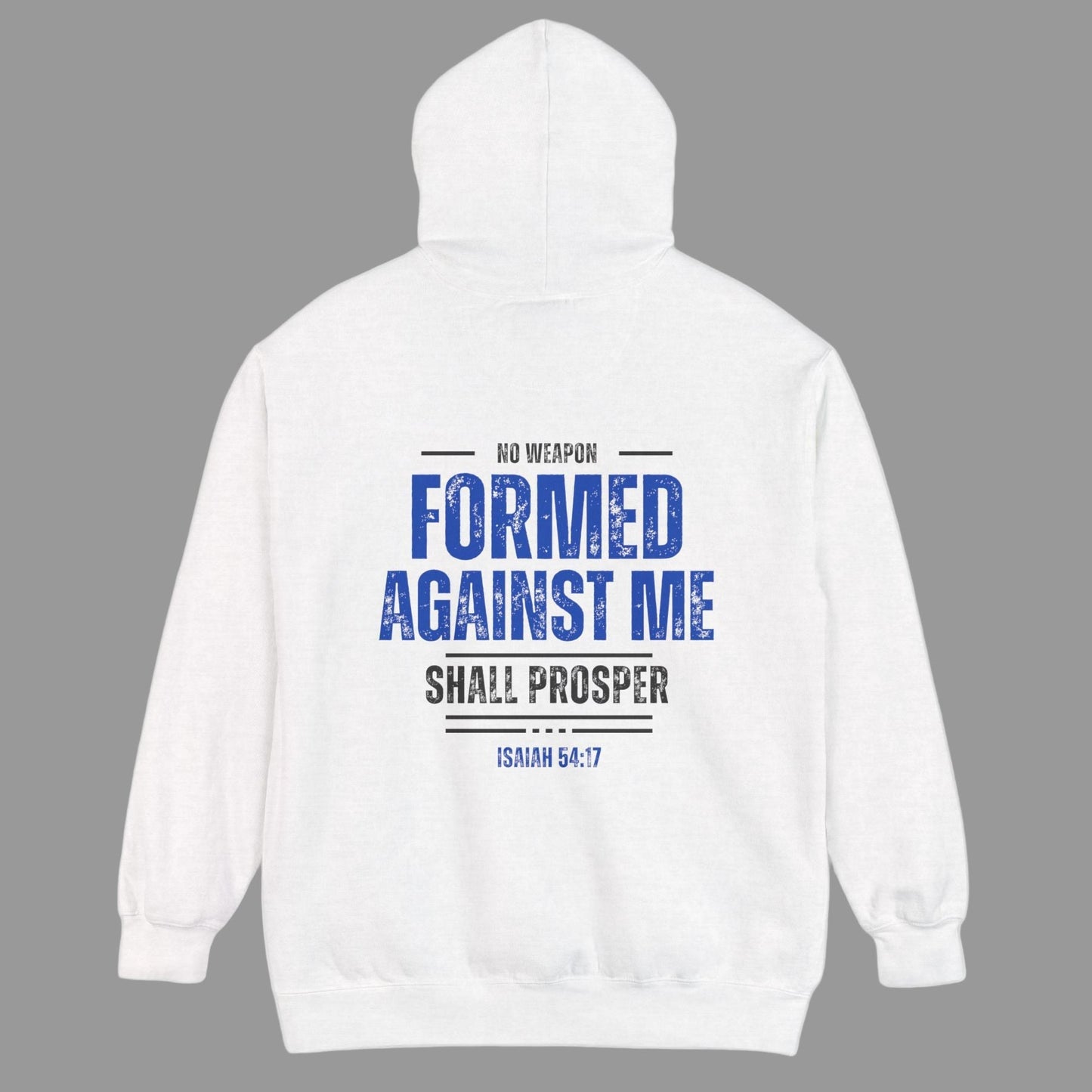 No Weapon Formed Against Me Shall Prosper Bible Verse Premium Hoodie