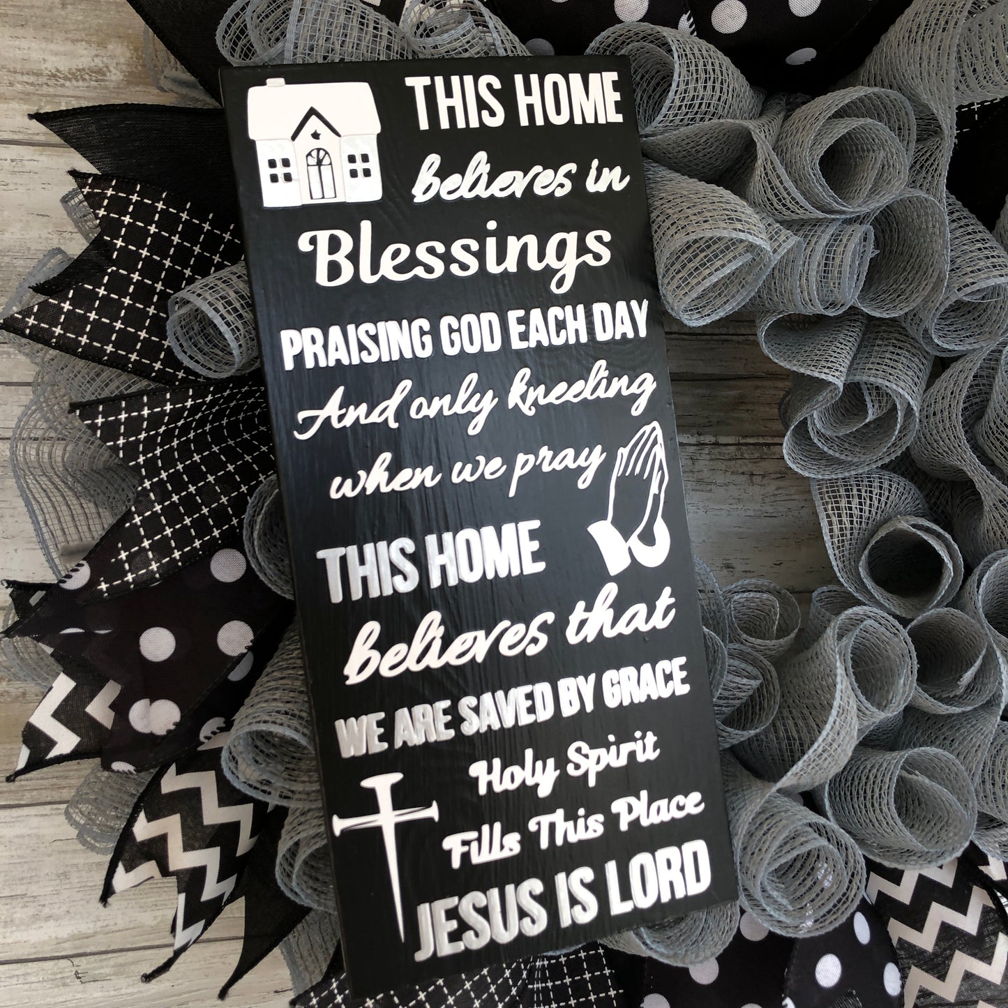 This Home Believes In Sign And Handmade Wreath