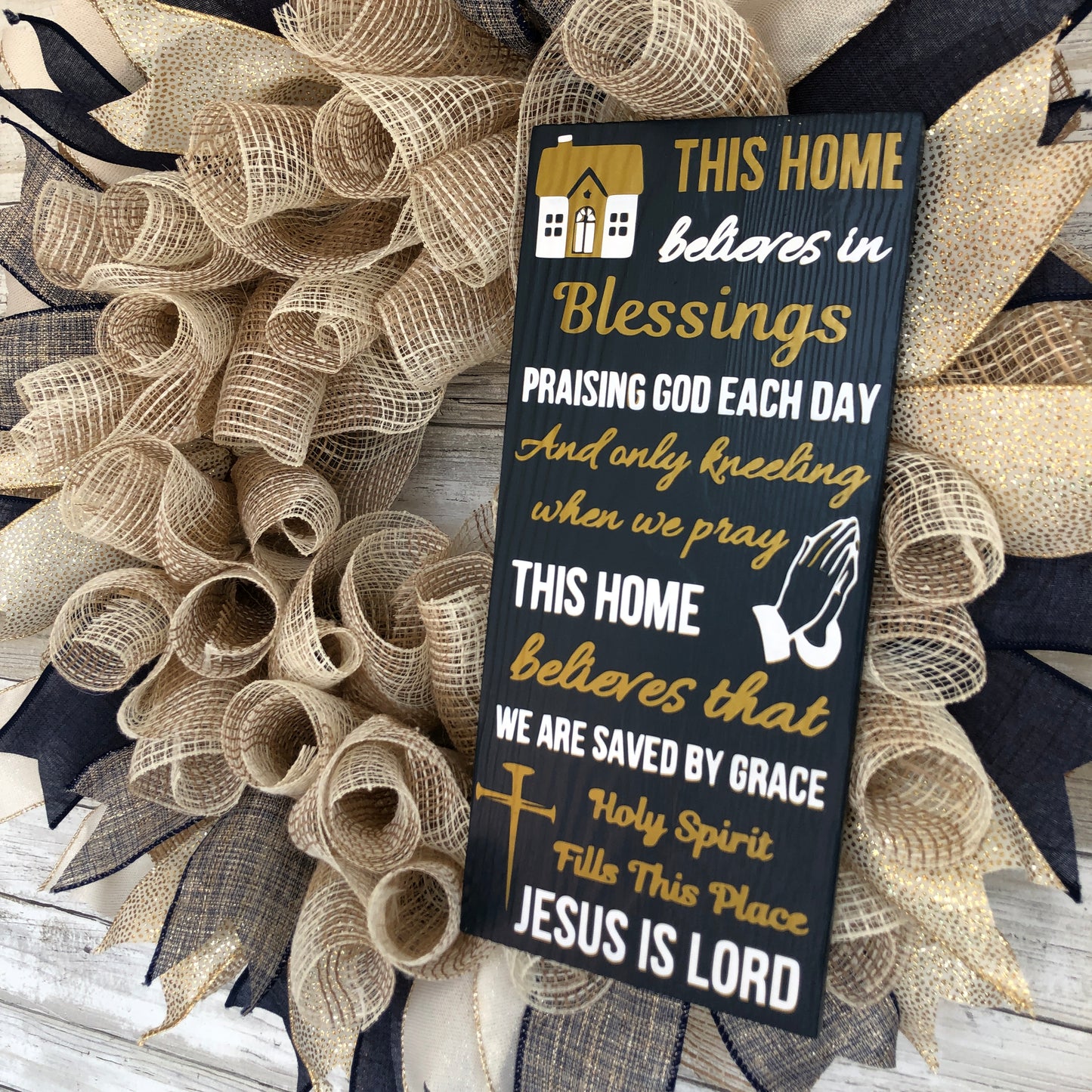 This Home Believes In Sign And Handmade Wreath