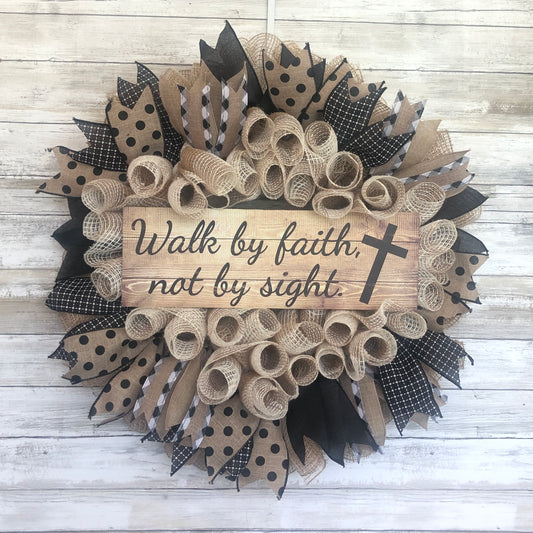 Walk By Faith, Not By Sight Christian Door Wreath