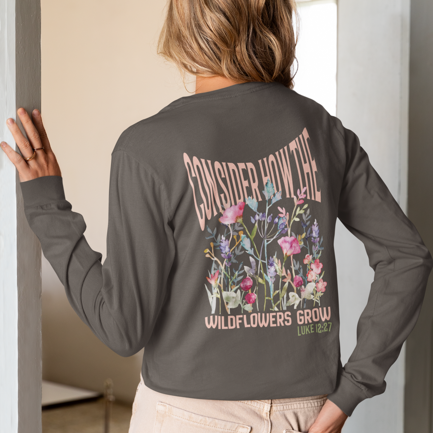 Consider How The Wildflowers Grow Long Sleeve, Bible Verse Floral Design, Christian Faith Inspired Long Sleeve Tee For Women