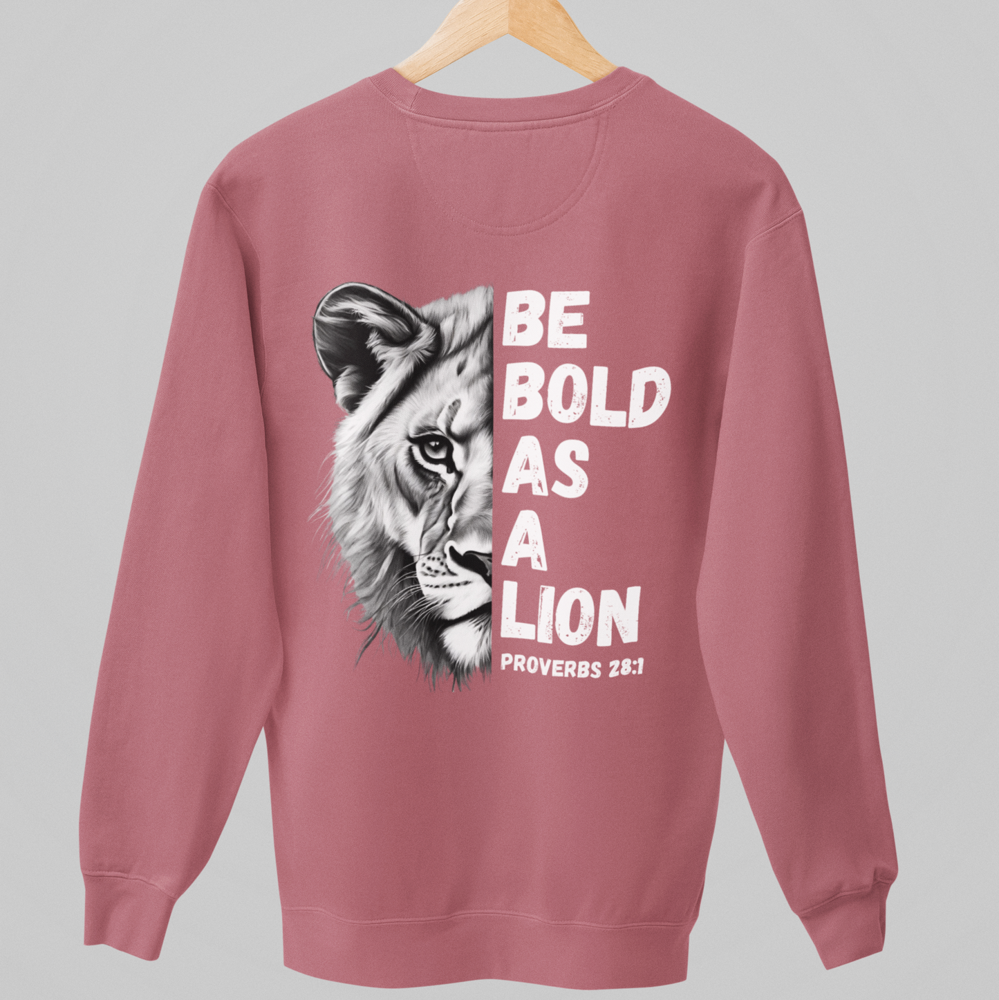 Be Bold As A Lion Christian Premium Crewneck Sweatshirt, Faith Based Proverbs Bible Verse  Sweatshirt