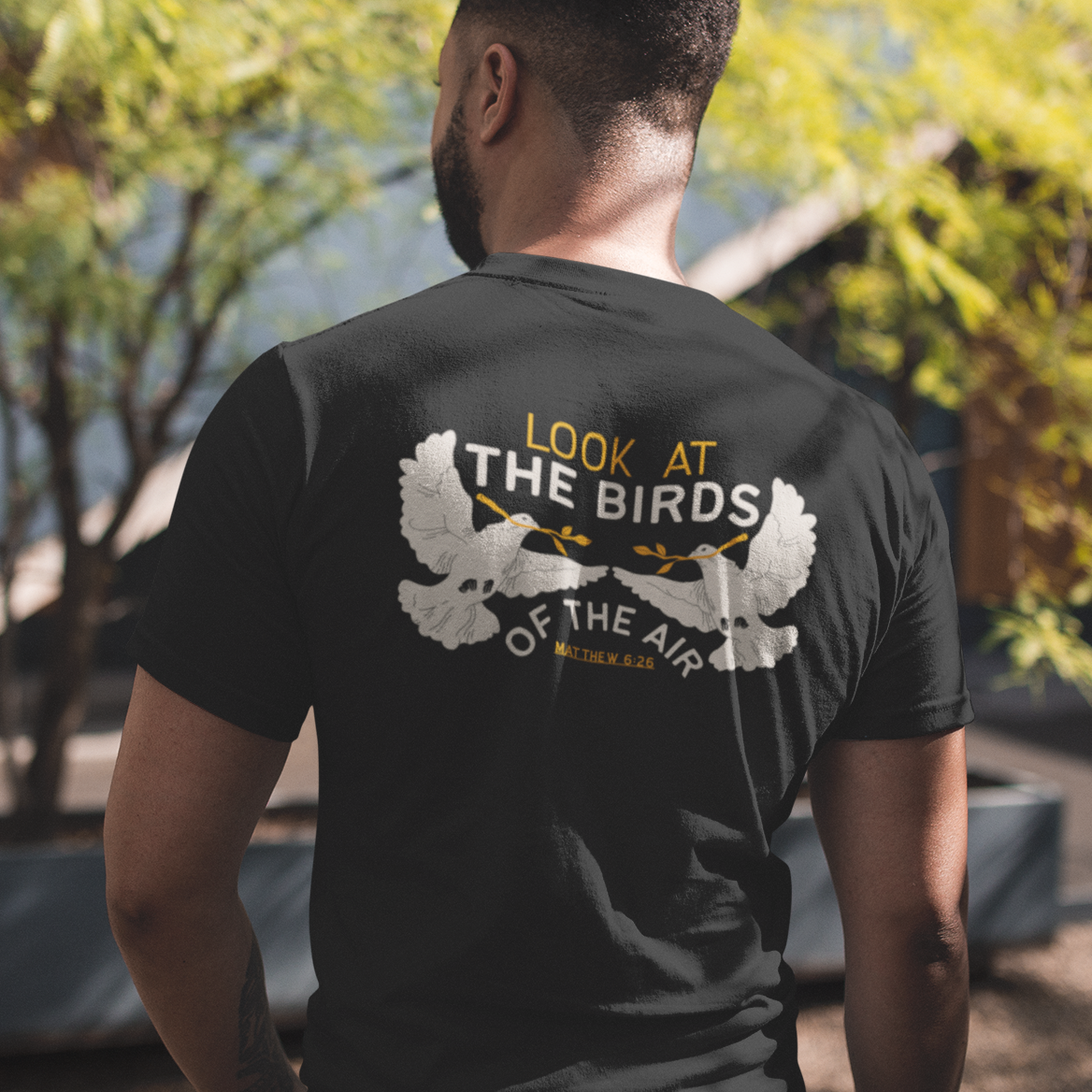 Look at the Birds Christian Tee — Matthew 6:26 Cross Graphic T‑Shirt