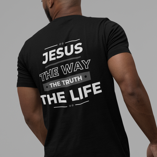 Jesus The Way The Truth The Life Christian T-Shirt | John 14:6 Bible Verse Tee