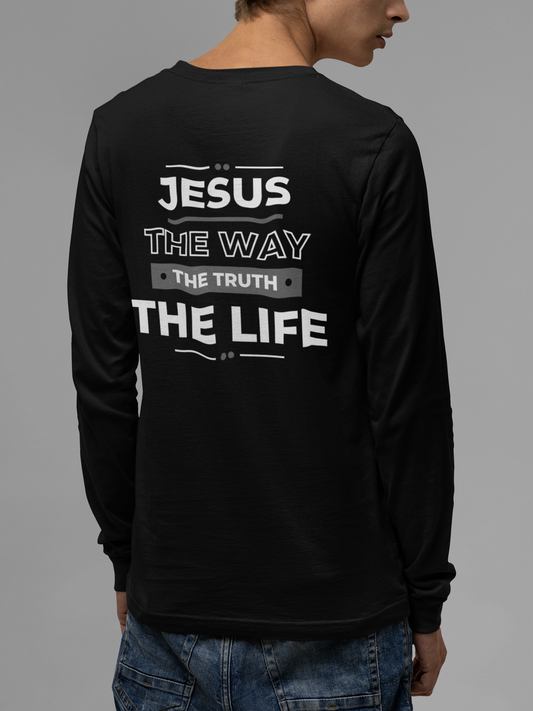 Long Sleeve T-Shirt. Jesus Is The Way, The Truth, The Life Long Sleeve Tee