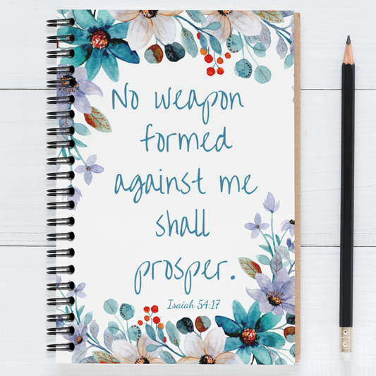 Christian Spiral Notebook - No Weapon Formed Against Me Shall Prosper. Isaiah 54:17 Bible Verse Ruled Line Book For Women - Gift For Girls