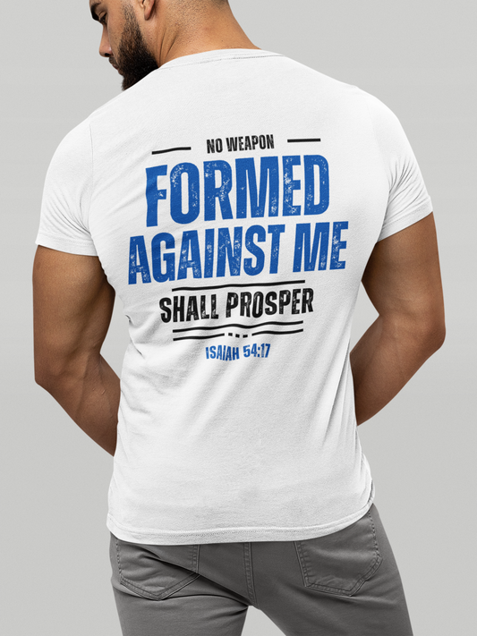 Short Sleeve No Weapon Formed Against Me Shall Prosper T-Shirt