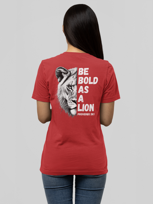 The 'Be Bold As A Lion' v-neck tee. The lion face pops with its gorgeous, lifelike markings throughout. In a big bold font, a reminder of God's word in Proverbs 28:1 from the Bible, to "Be Bold As A Lion". With a small cross on the front chest and available in different colors (and styles!) this t-shirt is one you will feel fearless wearing! Cataldo Creations Christian clothing. Faith Based apparel