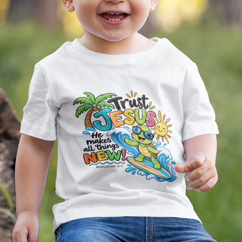 Trust Jesus Toddler T-Shirt | Revelation 21:5 Christian Surf Turtle Tee | Faith-Based Little Kids Shirt